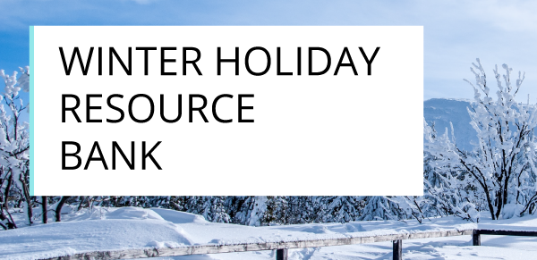 "Winter holiday resource bank" text on white background with winter landscape around it